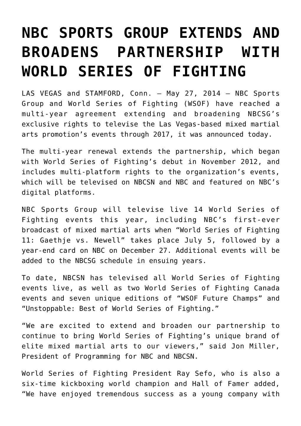 Nbc Sports Group Extends and Broadens Partnership with World Series of Fighting