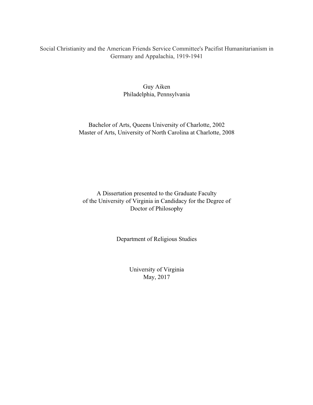 Social Christianity and the American Friends Service Committee's Pacifist Humanitarianism in Germany and Appalachia, 1919-1941