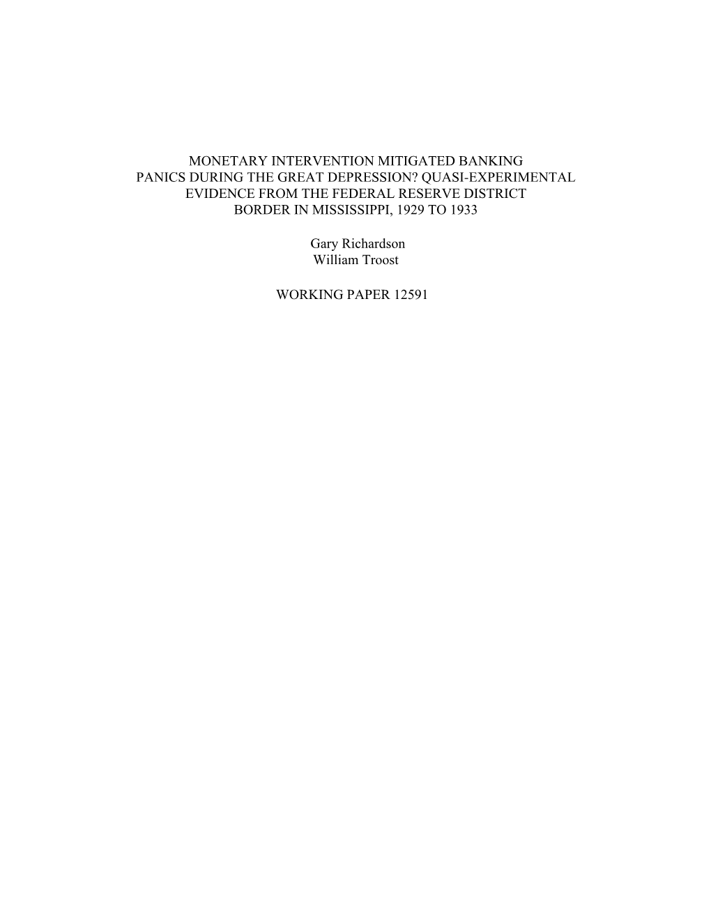 Monetary Intervention Mitigated Banking Panics During the Great Depression? Quasi-Experimental Evidence from the Federal Reserve