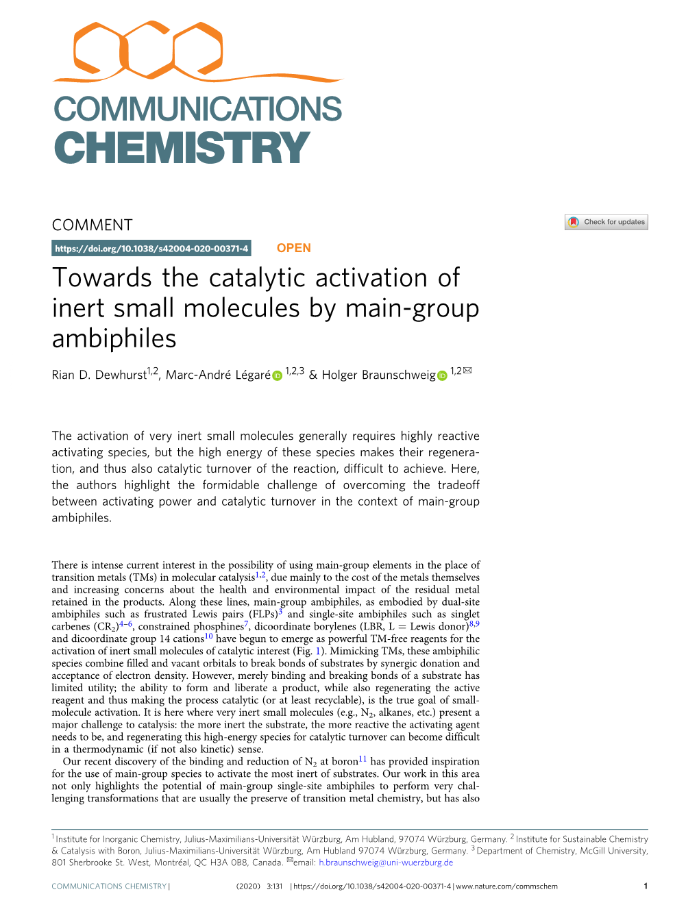 Towards the Catalytic Activation of Inert Small Molecules by Main-Group Ambiphiles ✉ Rian D