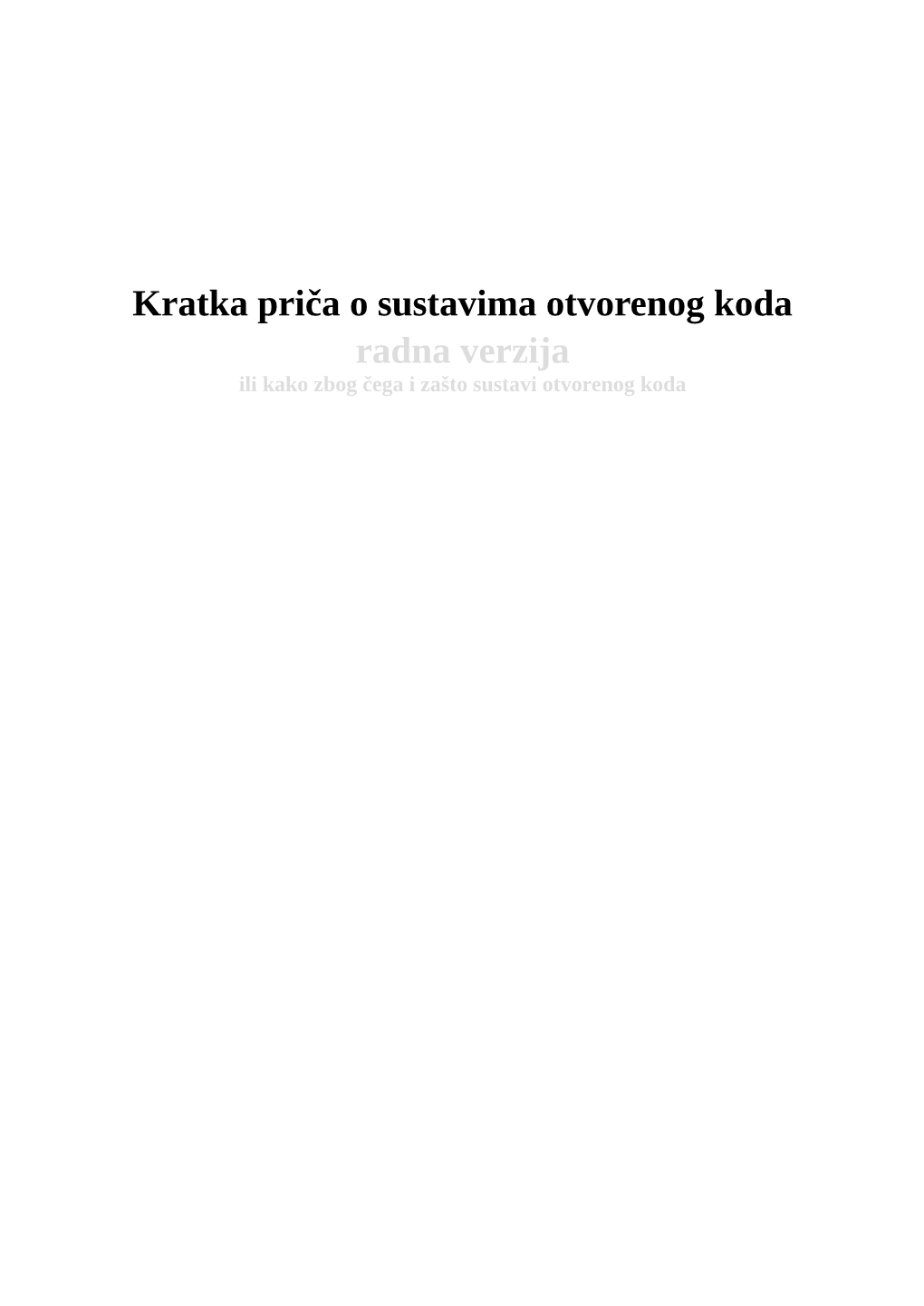 Kratka Priča O Sustavima Otvorenog Koda Radna Verzija