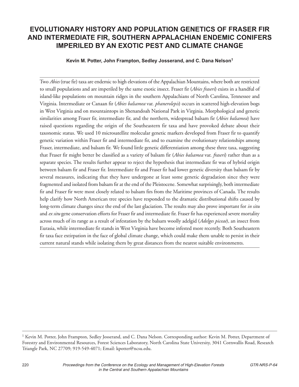 Evolutionary History and Population Genetics of Fraser Fir and Intermediate Fir, Southern Appalachian Endemic Conifers Imperiled by an Exotic Pest and Climate Change