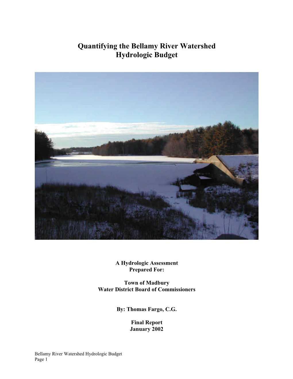 Quantifying the Bellamy River Watershed Hydrologic Budget