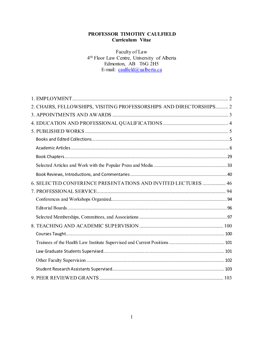 1 PROFESSOR TIMOTHY CAULFIELD Curriculum Vitae