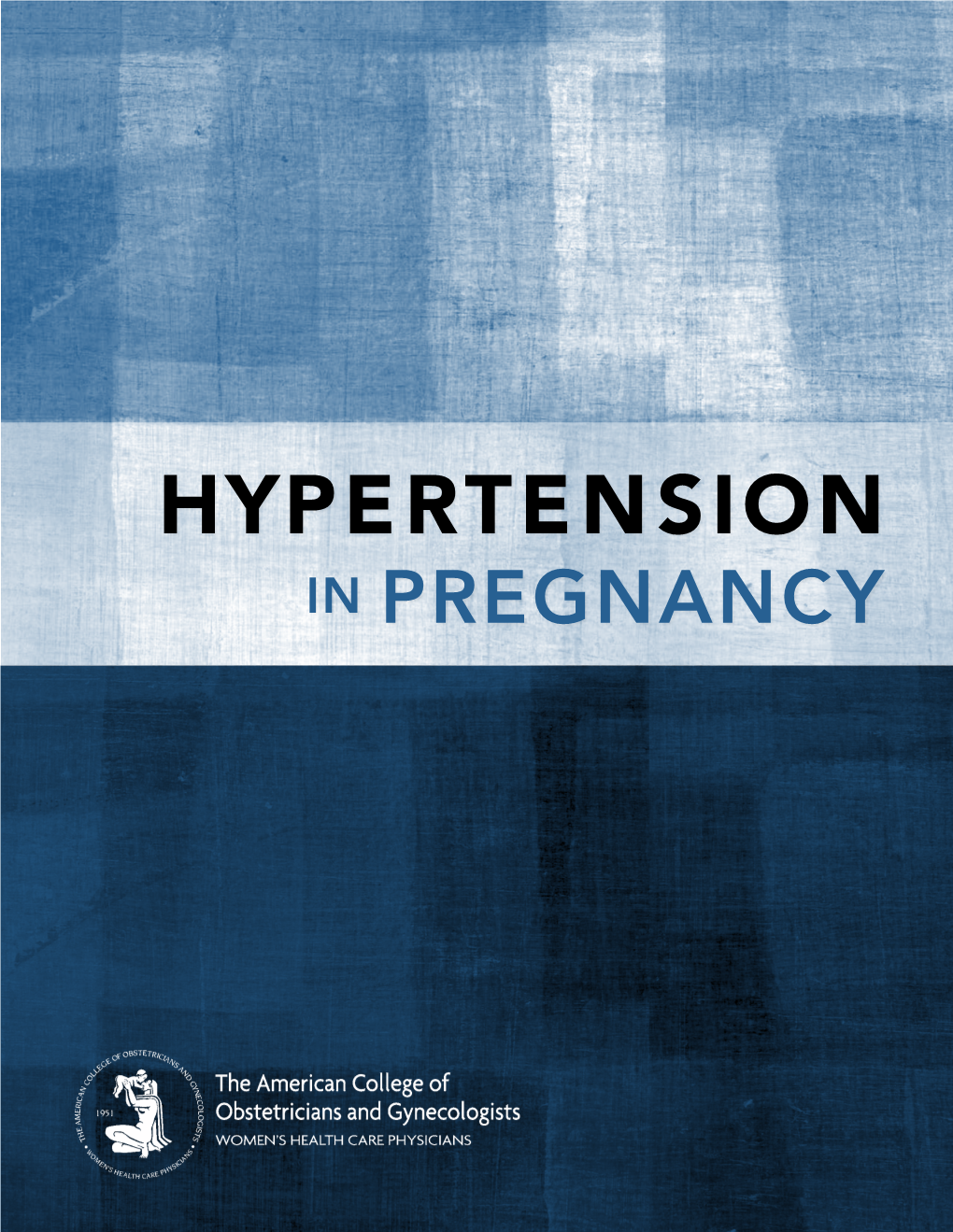 Hypertension in Pregnancy Hypertension