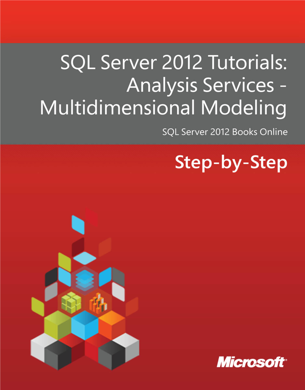 SQL Server 2012 Tutorials – Analysis Services Multidimensional Modeling