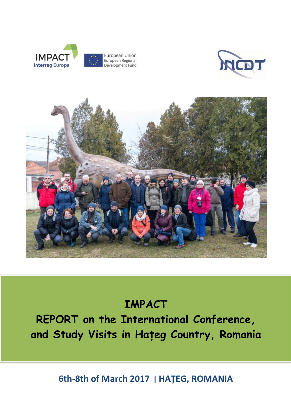 IMPACT REPORT on the International Conference, and Study Visits in Hațeg Country, Romania