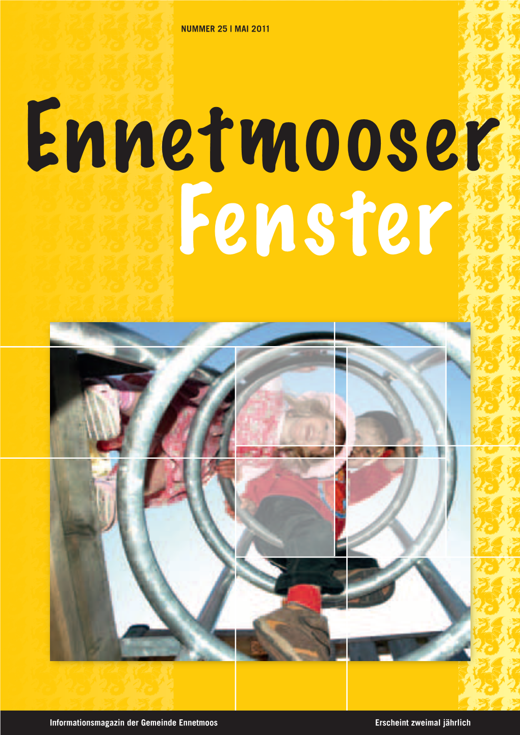 Mai 2011 Ennetmooser Fenster