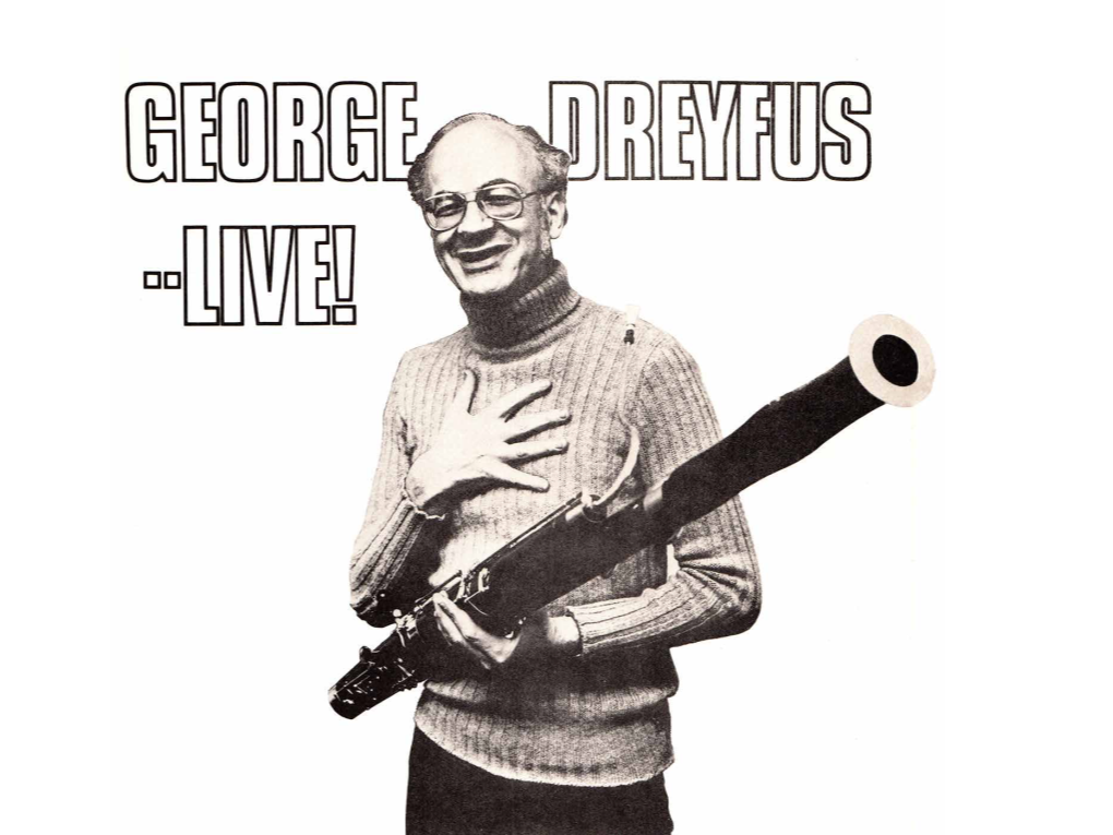 George Dreyfus … Live!