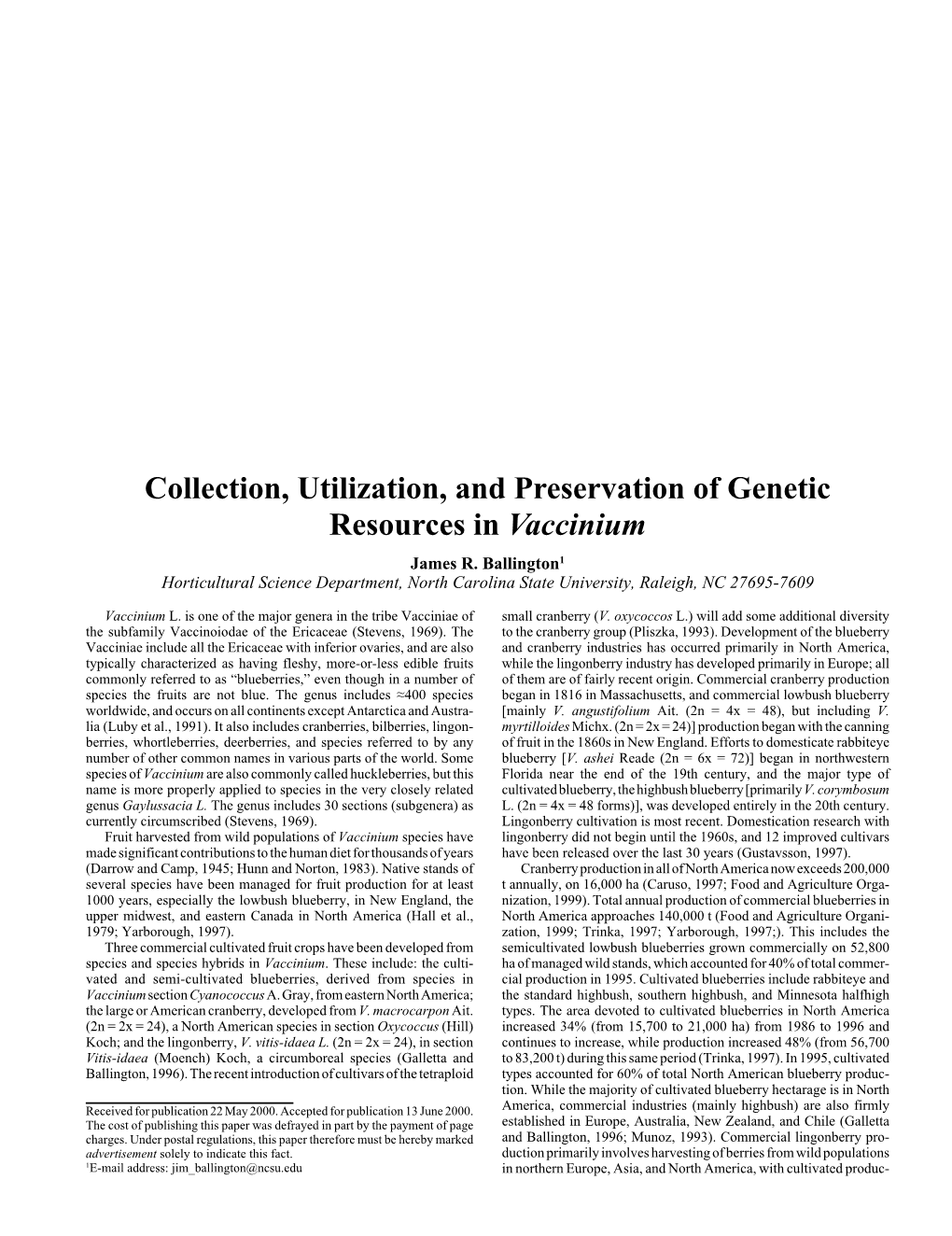 Collection, Utilization, and Preservation of Genetic Resources in Vaccinium James R