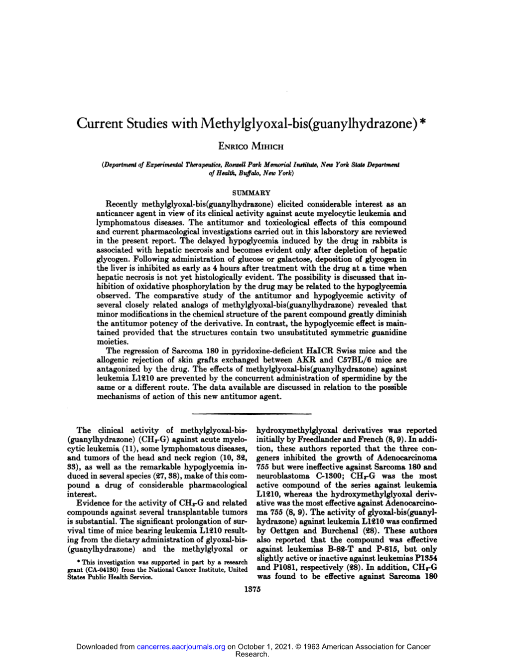 Current Studies with Methylglyoxal-Bis(Guanylhydrazone) *