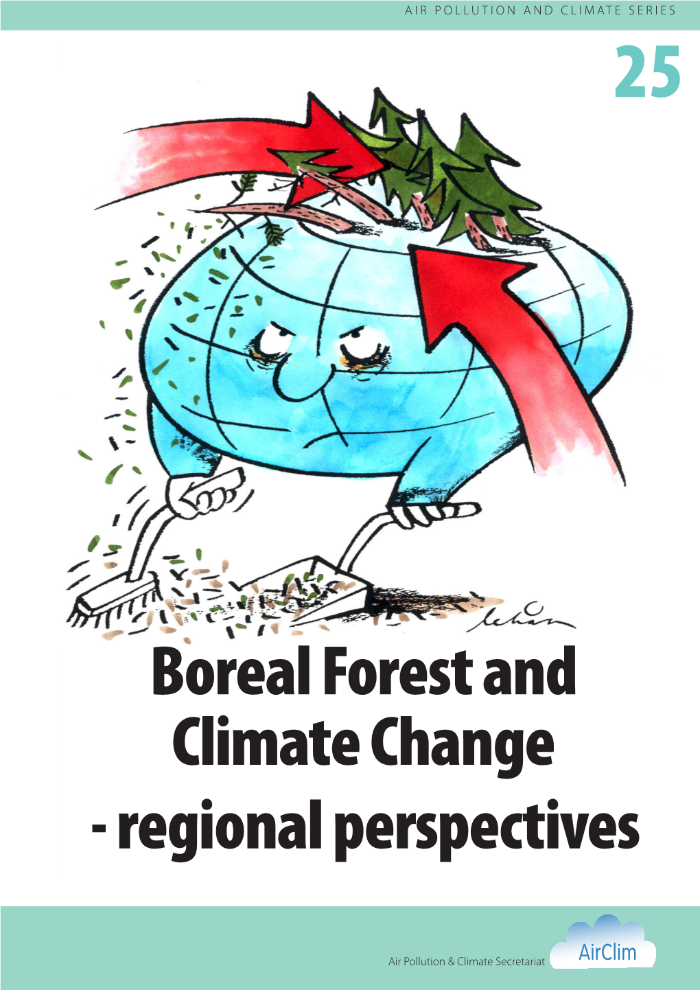 Boreal Forest and Climate Change - Regional Perspectives