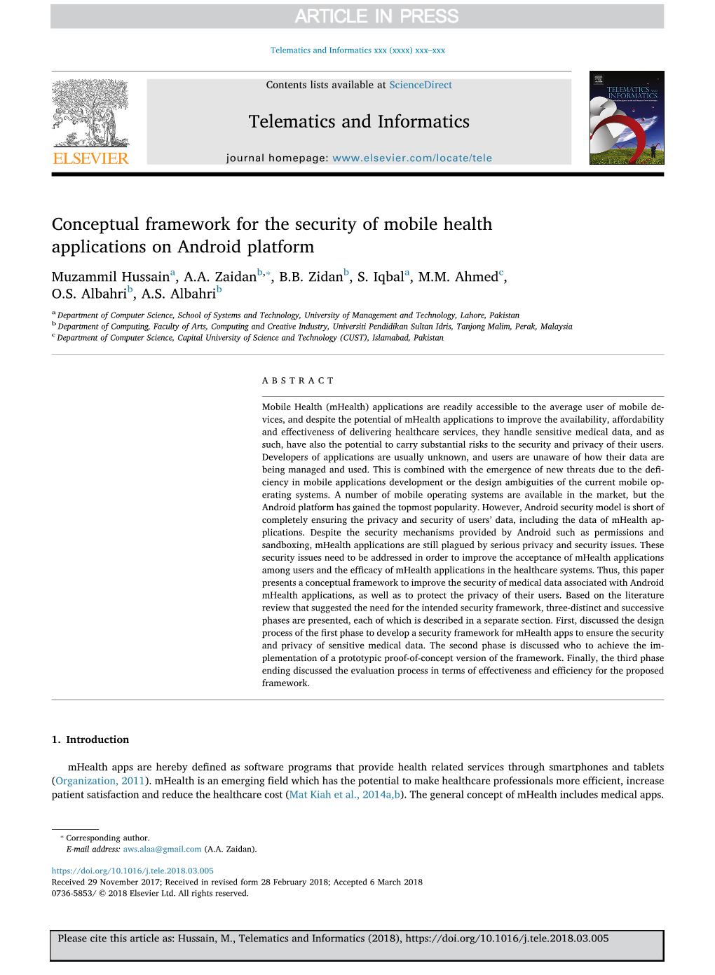 Conceptual Framework for the Security of Mobile Health Applications on Android Platform ⁎ Muzammil Hussaina, A.A