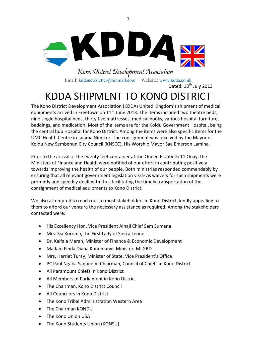KDDA SHIPMENT to KONO DISTRICT the Kono District Development Association (KDDA) United Kingdom’S Shipment of Medical Equipments Arrived in Freetown on 11Th June 2013