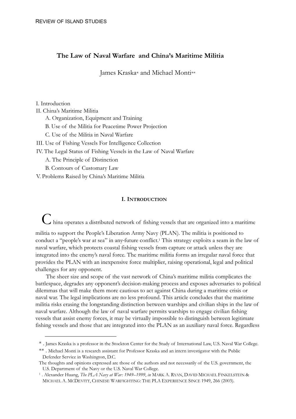 The Law of Naval Warfare and China's Maritime Militia James Kraska* and Michael Monti**