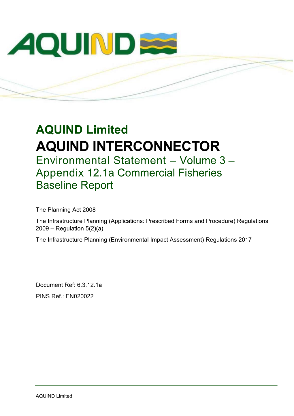 AQUIND INTERCONNECTOR Environmental Statement – Volume 3 – Appendix 12.1A Commercial Fisheries Baseline Report