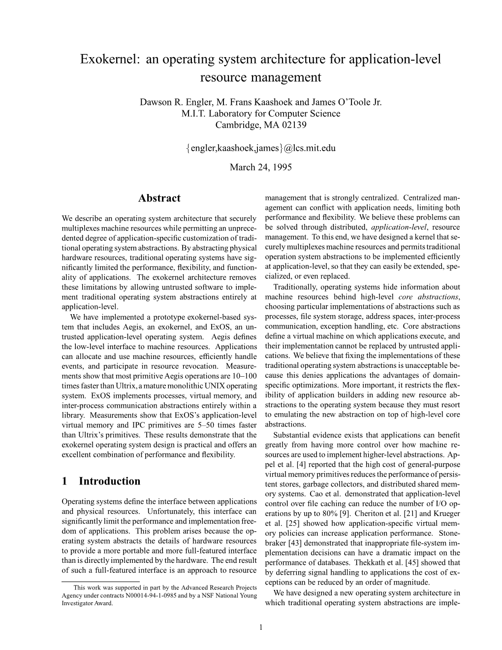 Exokernel: an Operating System Architecture for Application-Level Resource Management