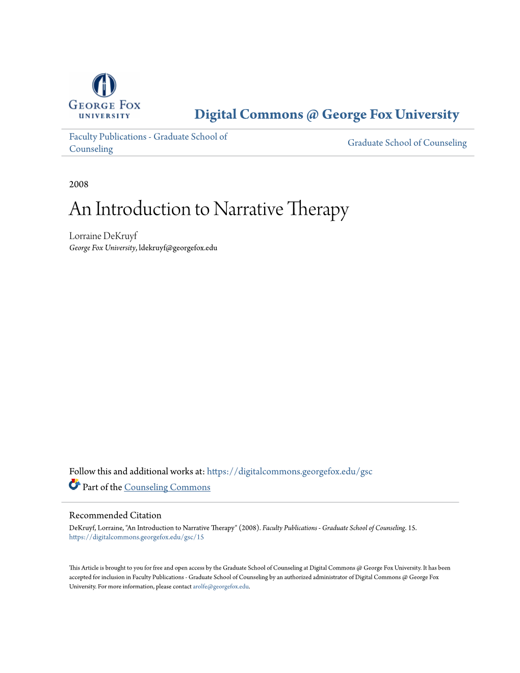An Introduction to Narrative Therapy Lorraine Dekruyf George Fox University, Ldekruyf@Georgefox.Edu