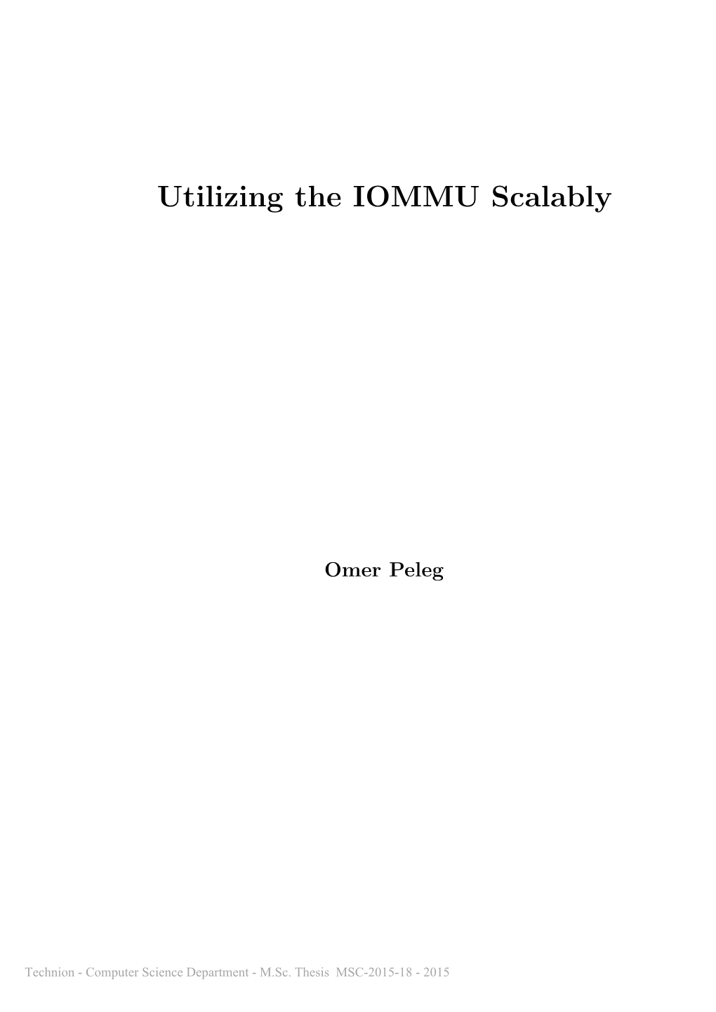 Utilizing the IOMMU Scalably