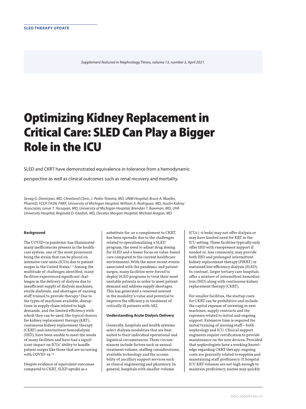 Optimizing Kidney Replacement in Critical Care: SLED Can Play a Bigger Role in the ICU