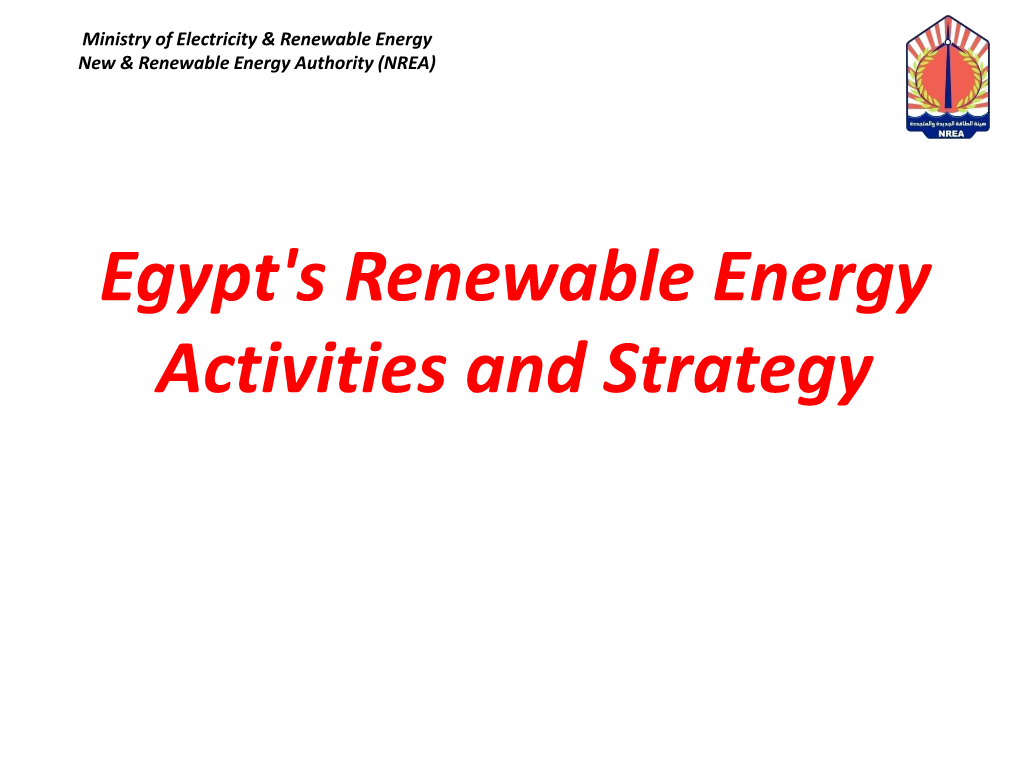 Egypt's Renewable Energy Activities and Strategy ORGANIZATION CHART of MINISTRY of ELECTRICITY & RENEWABLE ENERGY