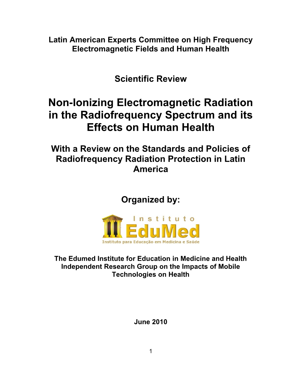 Non-Ionizing Electromagnetic Radiation in the Radiofrequency Spectrum and Its Effects on Human Health