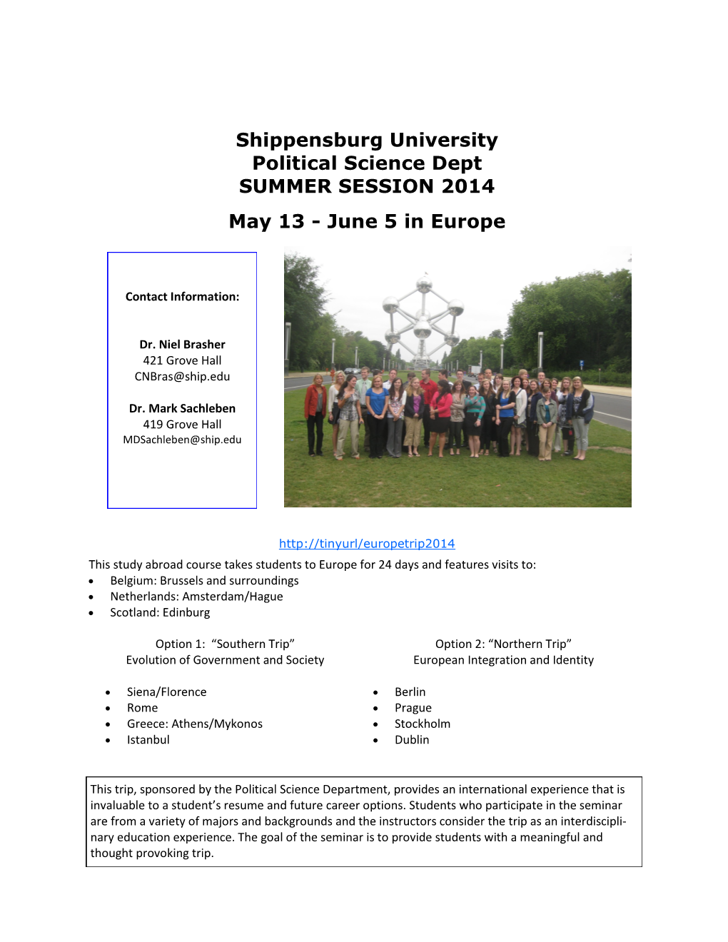 Shippensburg University Political Science Dept SUMMER SESSION 2014 May 13 - June 5 in Europe