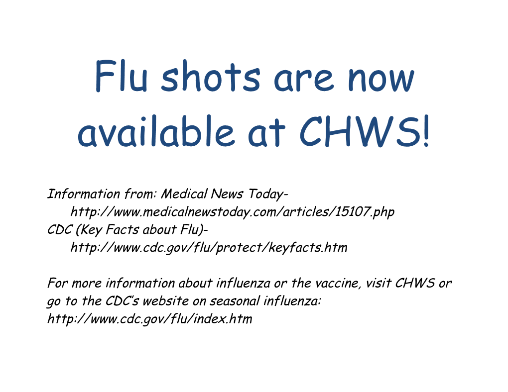 Flu Shots Are Now Available at CHWS!