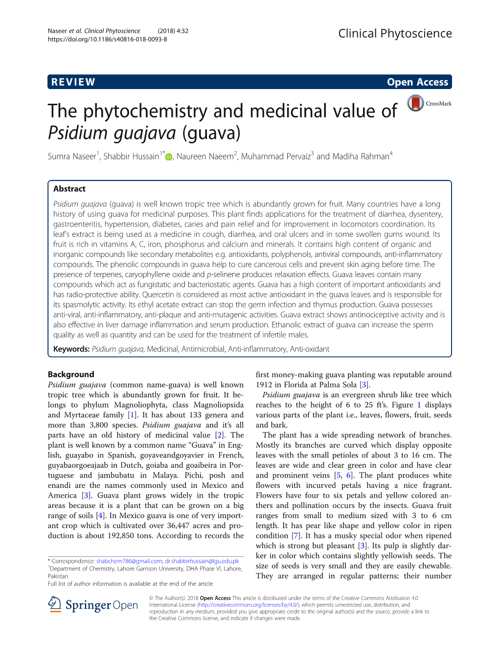 The Phytochemistry and Medicinal Value of Psidium Guajava (Guava) Sumra Naseer1, Shabbir Hussain1* , Naureen Naeem2, Muhammad Pervaiz3 and Madiha Rahman4