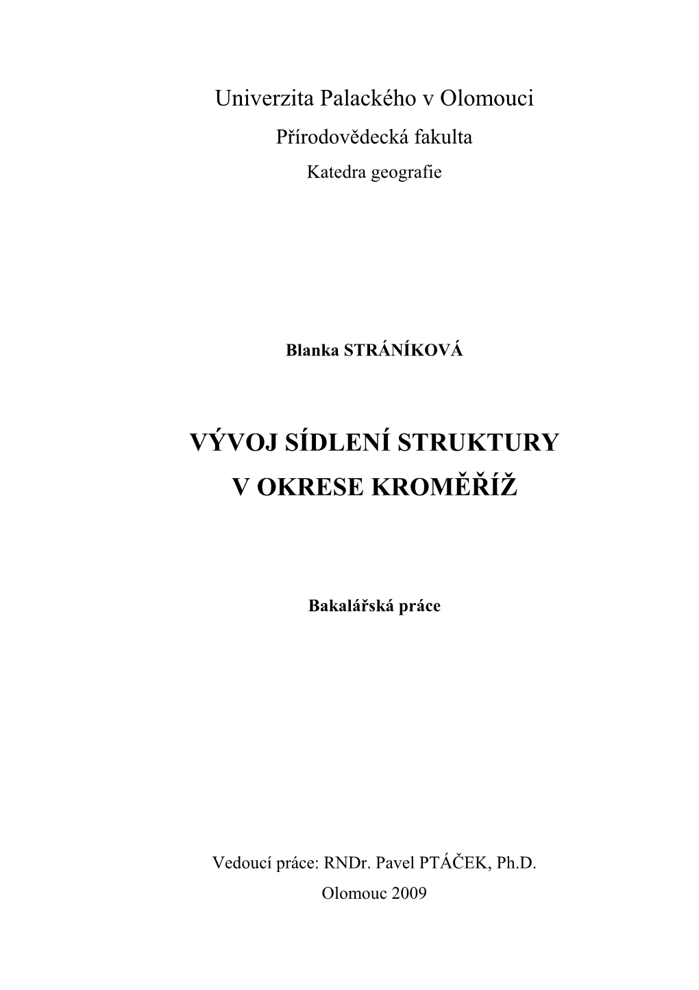 Vývoj Sídlení Struktury V Okrese Kroměříž