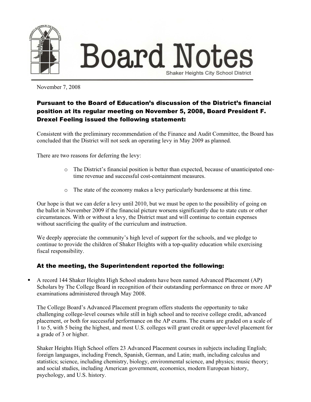 November 7, 2008 Pursuant to the Board of Education's Discussion Of