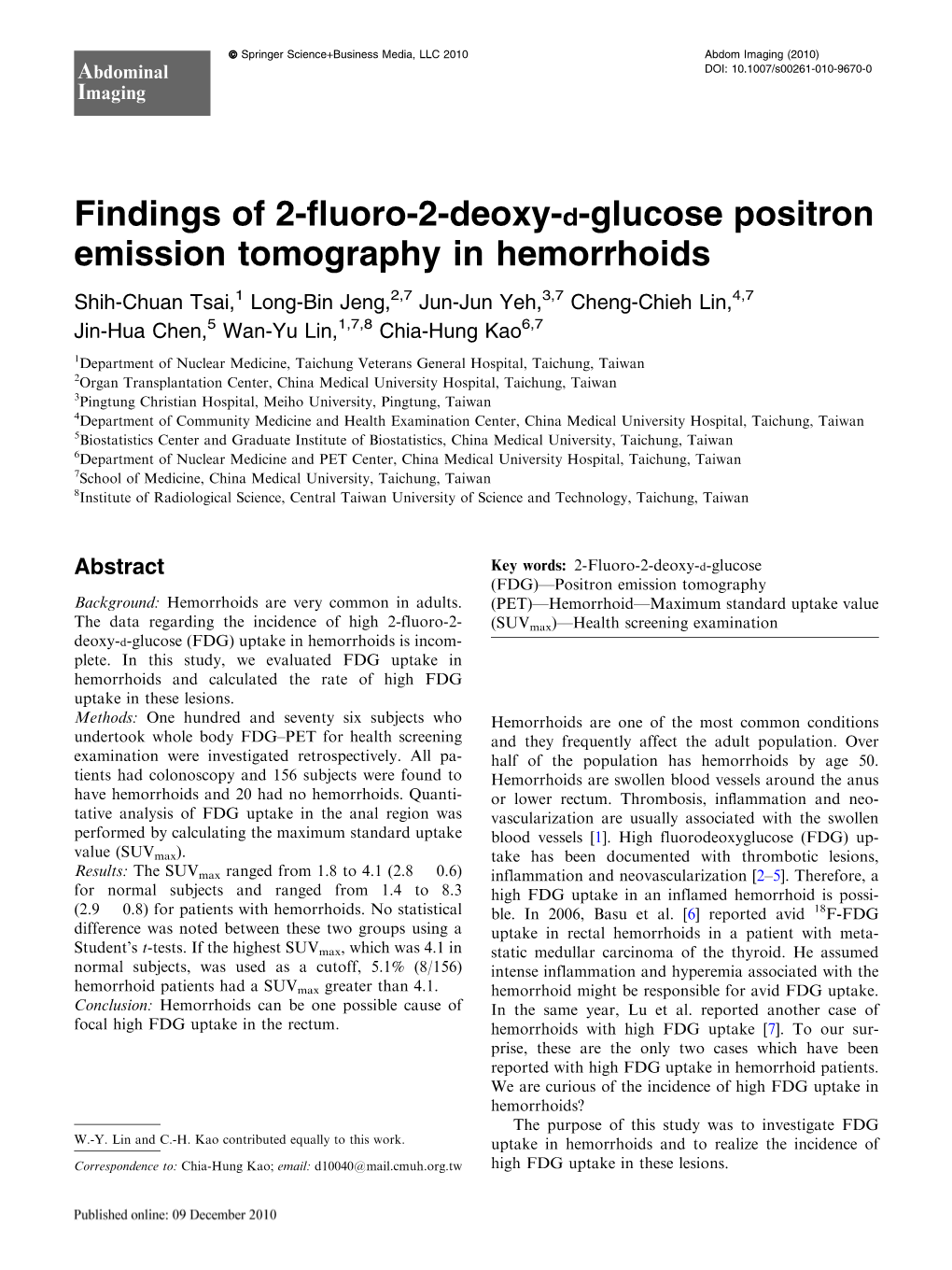 Findings of 2-Fluoro-2-Deoxy-D-Glucose Positron