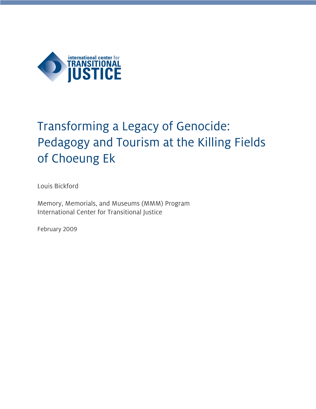 Transforming a Legacy of Genocide: Pedagogy and Tourism at the Killing Fields of Choeung Ek