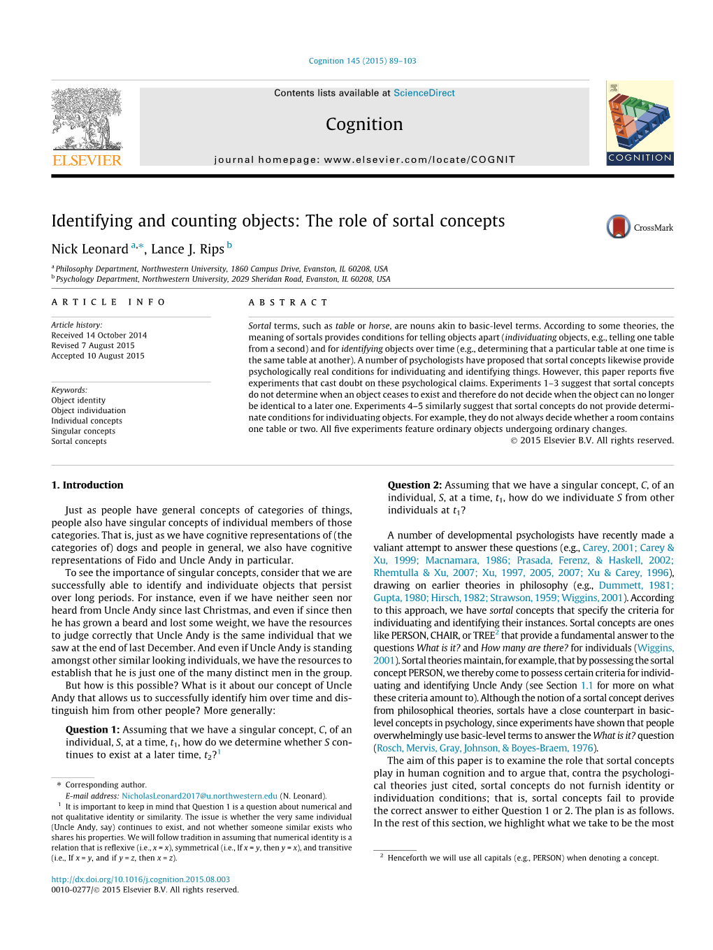 Identifying and Counting Objects: the Role of Sortal Concepts ⇑ Nick Leonard A, , Lance J