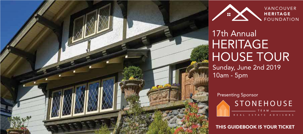 HERITAGE HOUSE TOUR Sunday, June 2Nd 2019 10Am - 5Pm