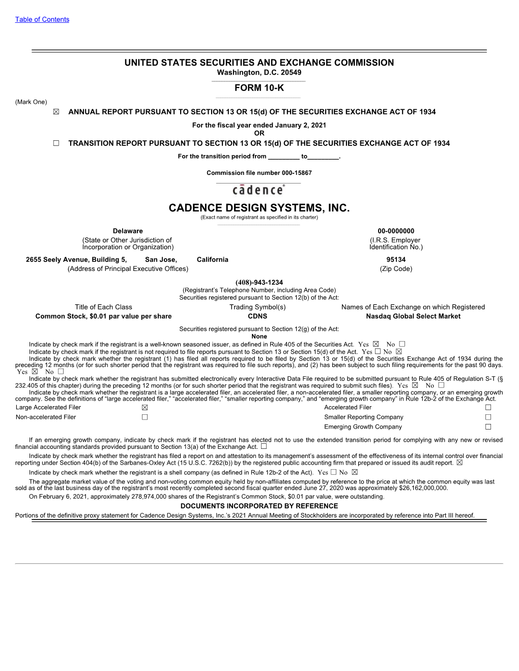 CADENCE DESIGN SYSTEMS, INC. (Exact Name of Registrant As Specified in Its Charter) ______Delaware 00-0000000 (State Or Other Jurisdiction of (I.R.S