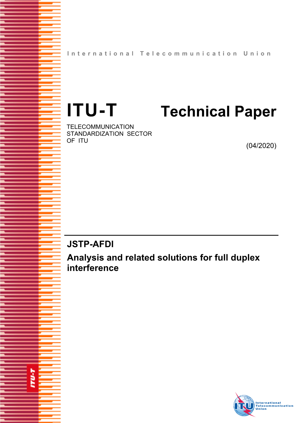 JSTP-AFDI Analysis and Related Solutions for Full Duplex Interference