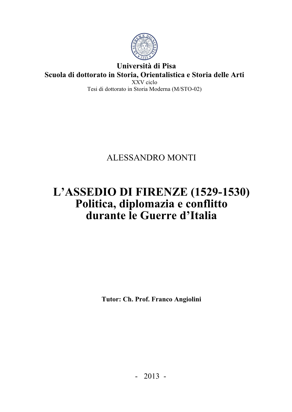 L'assedio Di Firenze (1529-1530)