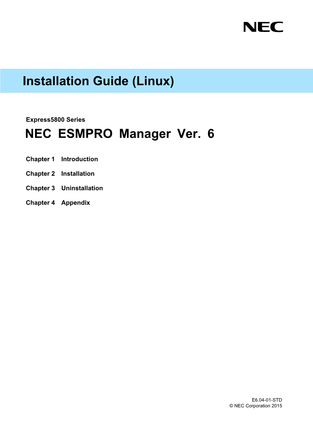 Installation Guide (Linux) NEC ESMPRO Manager Ver. 6