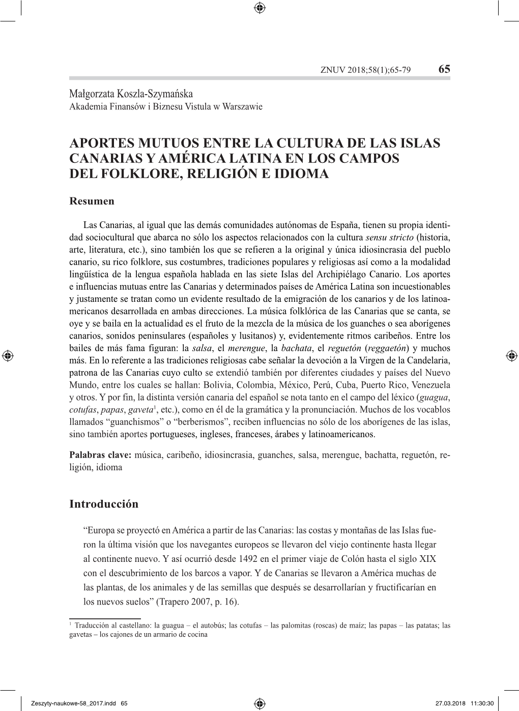 Aportes Mutuos Entre La Cultura De Las Islas Canarias Y América Latina En Los Campos Del Folklore, Religión E Idioma