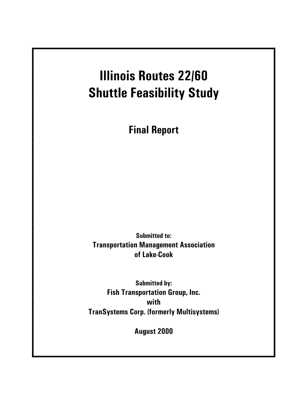 Illinois Routes 22/60 Shuttle Feasibility Study