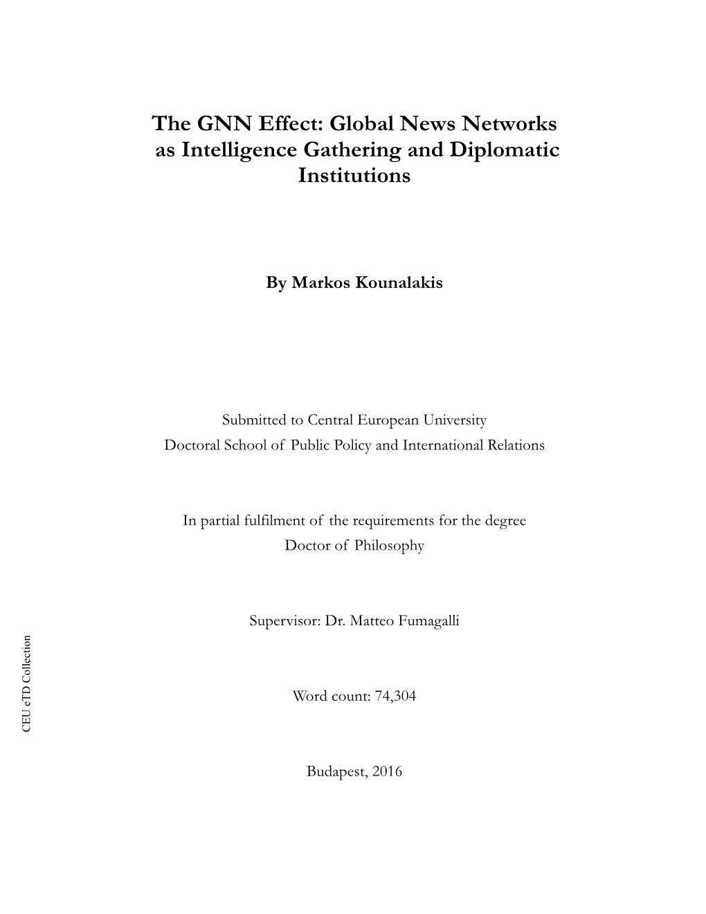 Global News Networks As Intelligence Gathering and Diplomatic Institutions