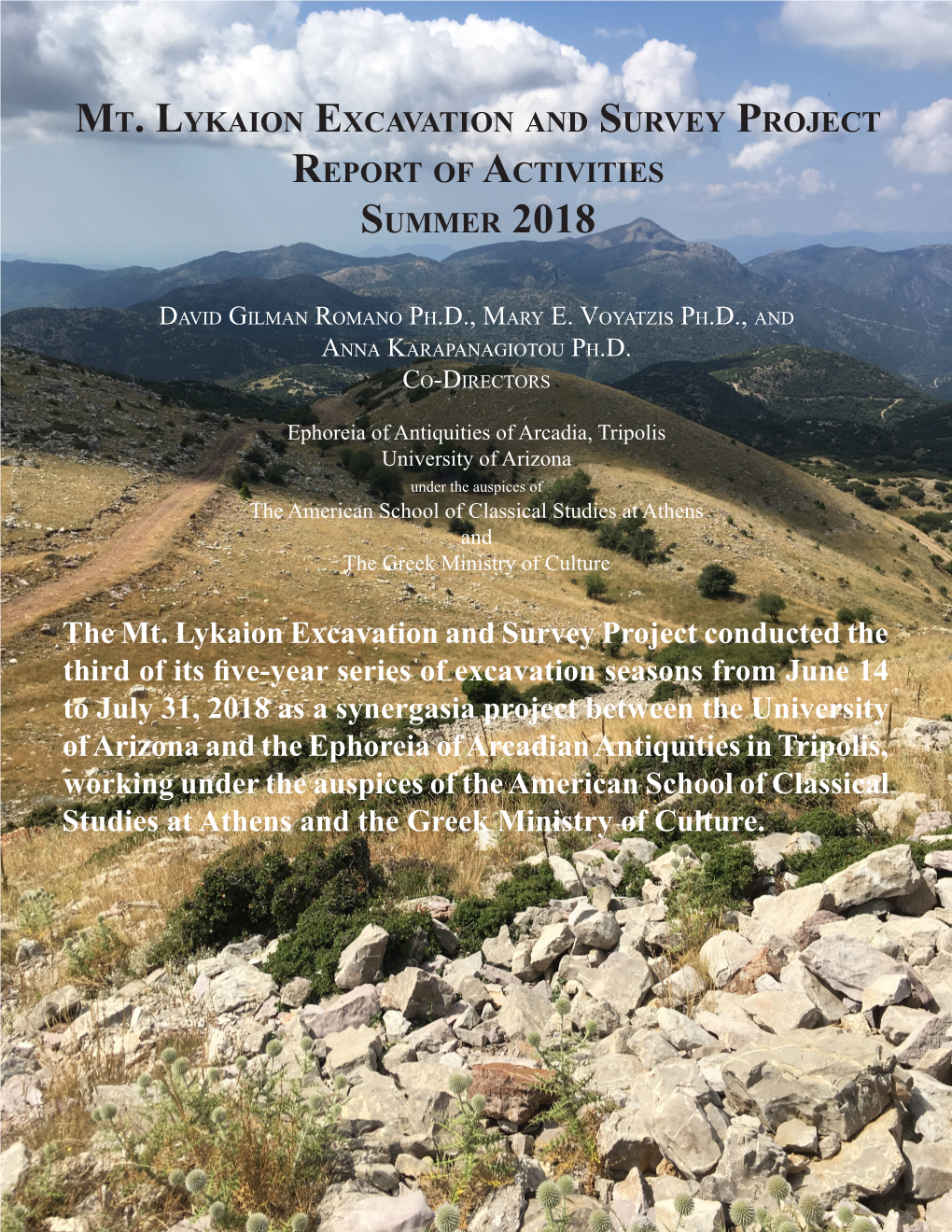 Mt. Lykaion Excavation and Survey Project Report of Activities Summer 2018