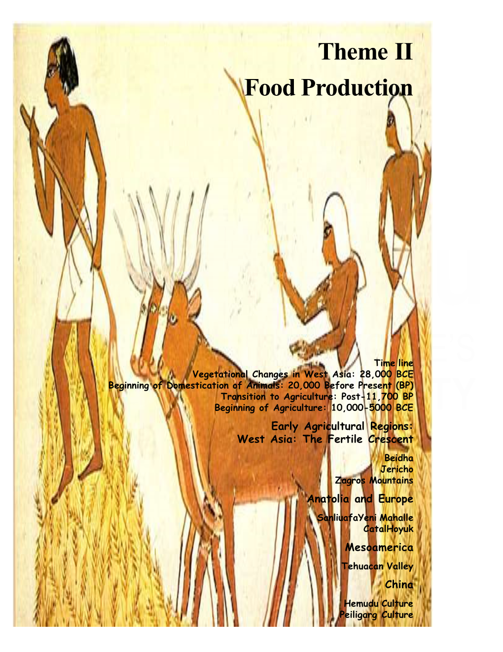 Theme II Food Production