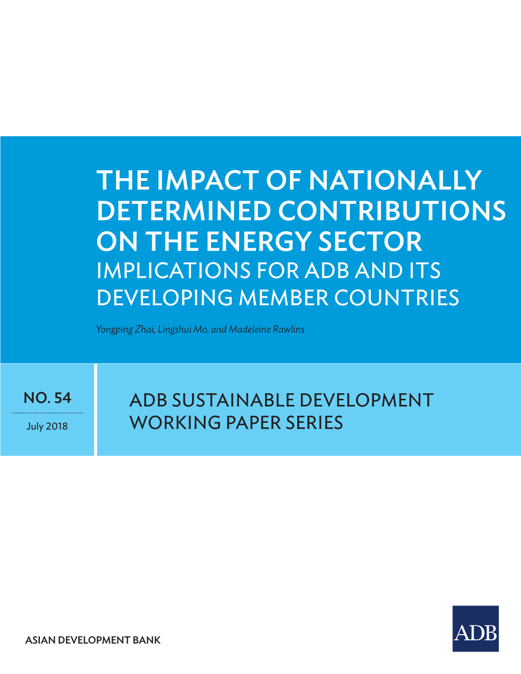 The Impact of Nationally Determined Contributions on the Energy Sector Implications for ADB and Its Developing Member Countries