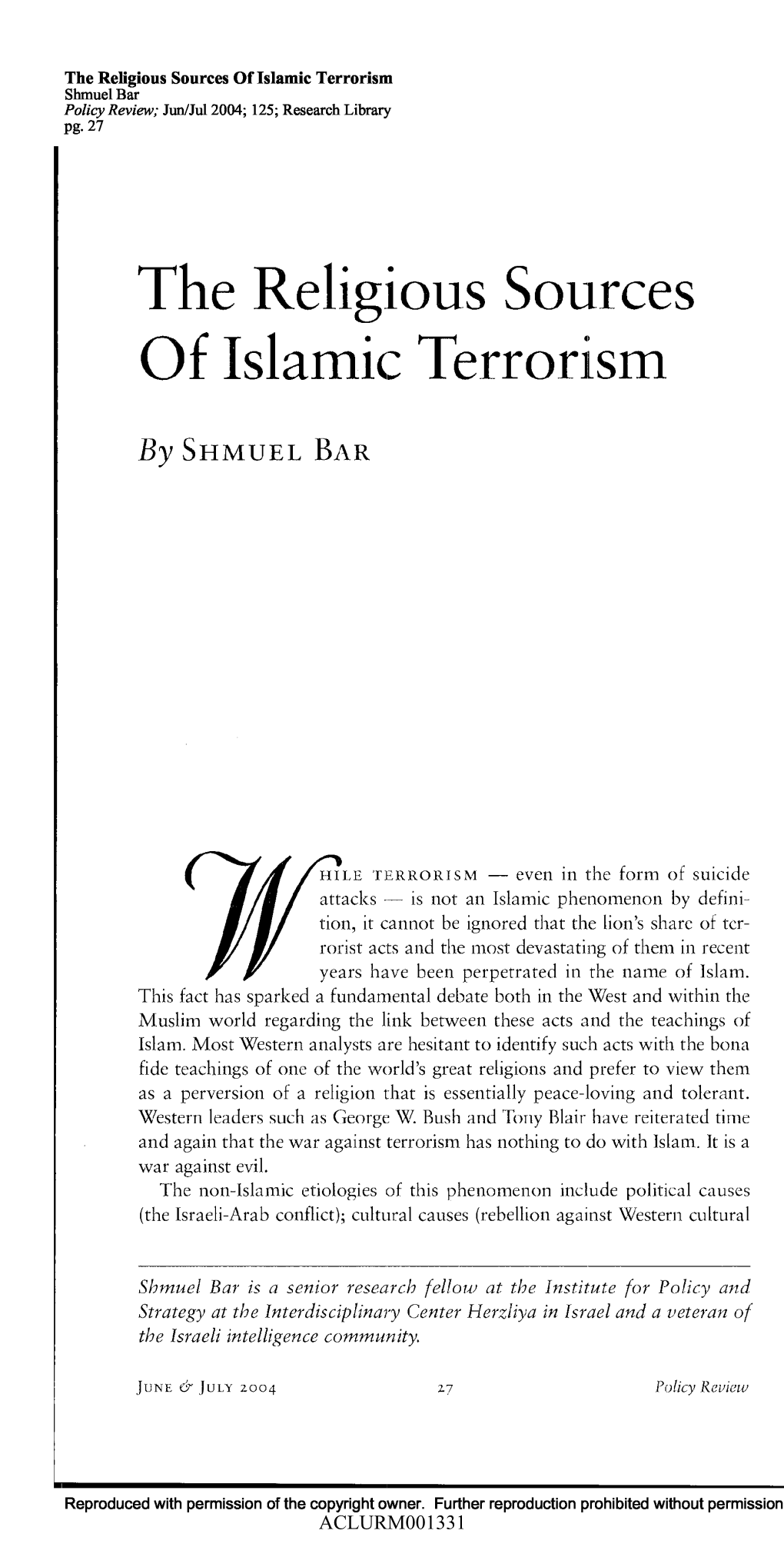 The Religious Sources of Islamic Terrorism Shmuel Bar Policy Review; Jun/Jul 2004; 125; Research Library Pg