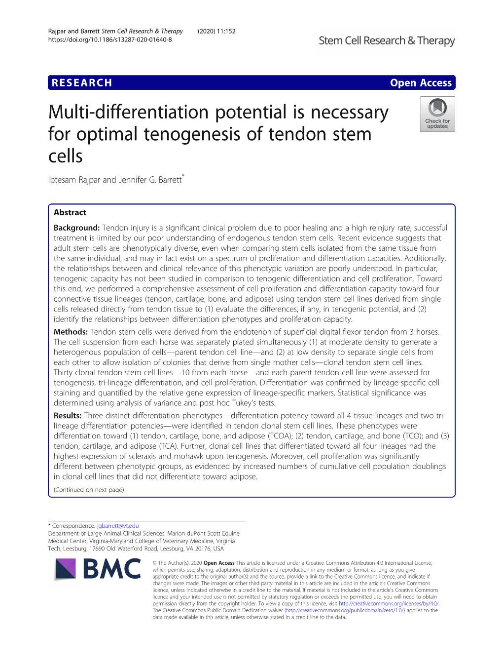 Multi-Differentiation Potential Is Necessary for Optimal Tenogenesis of Tendon Stem Cells Ibtesam Rajpar and Jennifer G