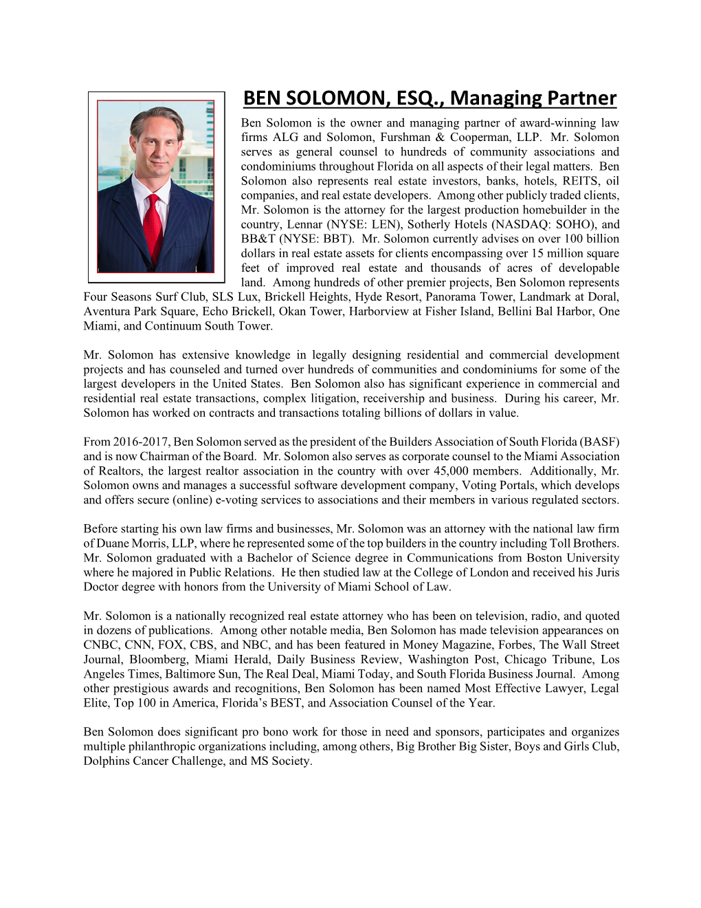 BEN SOLOMON, ESQ., Managing Partner Ben Solomon Is the Owner and Managing Partner of Award-Winning Law Firms ALG and Solomon, Furshman & Cooperman, LLP