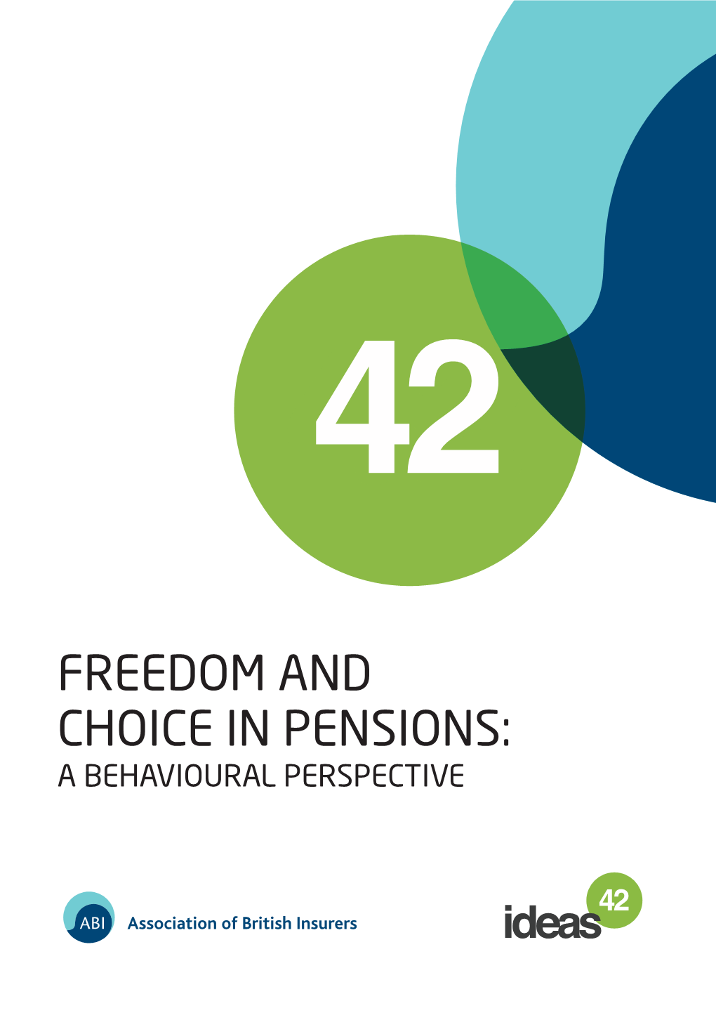 Freedom and Choice in Pensions: a Behavioural Perspective