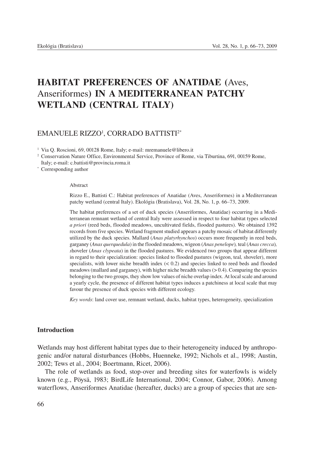 HABITAT PREFERENCES of ANATIDAE (Aves, Anseriformes) in a MEDITERRANEAN PATCHY WETLAND (CENTRAL ITALY)